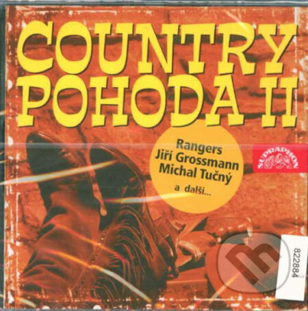 Hudební CD: Country pohoda II. (Supraphon). Supraphon, 2002 Hudební CD: Country pohoda II. (Supraphon). Supraphon, 2002
