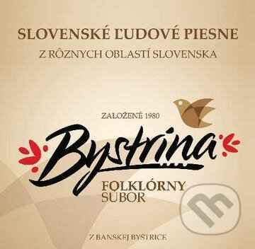 Hudobné CD: Folklórny súbor Bystrina: Slovenské ľudové piesne z rôznych oblastí Slovenska (Panther). Panther, 2010 Hudobné CD: Folklórny súbor Bystrina: Slovenské ľudové piesne z rôznych oblastí Slovenska (Panther). Panther, 2010