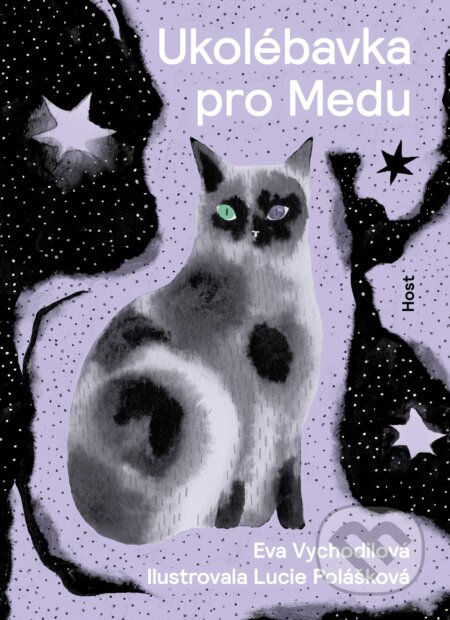 Kniha: Ukolébavka pro Medu (Eva Vychodilová). Host, 2025 Kniha: Ukolébavka pro Medu (Eva Vychodilová). Host, 2025