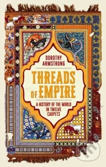 Kniha: Threads of Empire (Dorothy Armstrong). Orion, 2025 Kniha: Threads of Empire (Dorothy Armstrong). Orion, 2025