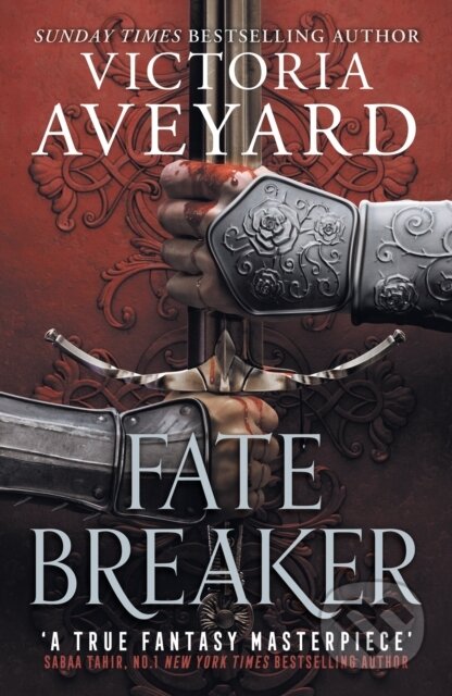 Kniha: Fate Breaker (Victoria Aveyard). Orion, 2025 Kniha: Fate Breaker (Victoria Aveyard). Orion, 2025