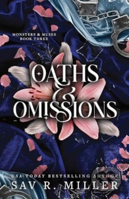Kniha: Oaths and Omissions (Sav R. Miller). Sourcebooks, 2025 Kniha: Oaths and Omissions (Sav R. Miller). Sourcebooks, 2025