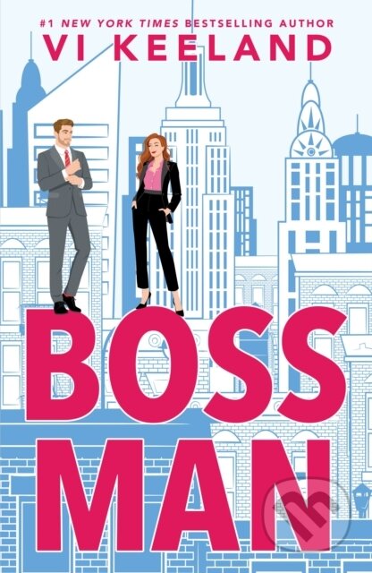 Kniha: Bossman (Vi Keeland). Bloom Books, 2025 Kniha: Bossman (Vi Keeland). Bloom Books, 2025