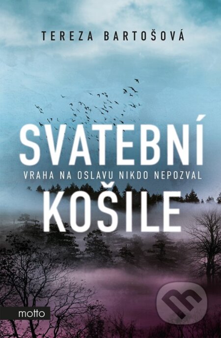 Kniha: Svatební košile (Tereza Bartošová), 2025 Kniha: Svatební košile (Tereza Bartošová), 2025