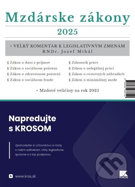 Kniha: Mzdárske zákony 2025 (Jozef Mihál). Porada s.k., 2025 Kniha: Mzdárske zákony 2025 (Jozef Mihál). Porada s.k., 2025