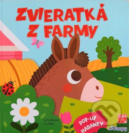 Kniha: Zvieratká z farmy (Lola Maeso a Liv Wan). Taktik, 2025 Kniha: Zvieratká z farmy (Lola Maeso a Liv Wan). Taktik, 2025