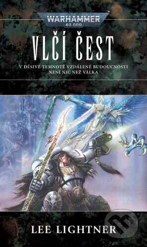 Kniha: Vlčí čest (Lee Lightner). Polaris, 2025 Kniha: Vlčí čest (Lee Lightner). Polaris, 2025
