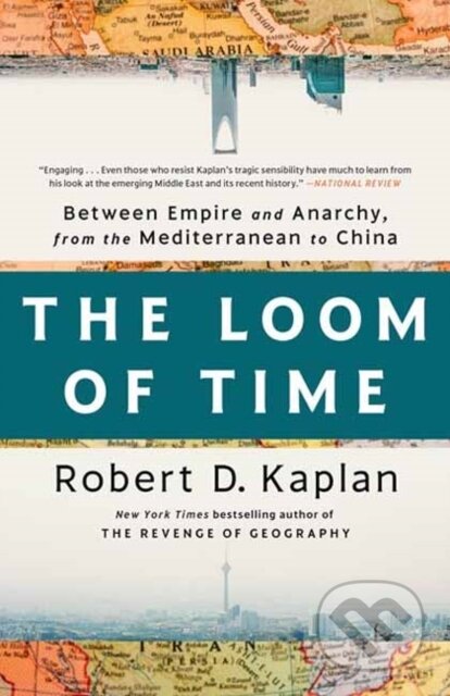 Kniha: The Loom of Time (Robert D. Kaplan). Random House, 2025 Kniha: The Loom of Time (Robert D. Kaplan). Random House, 2025