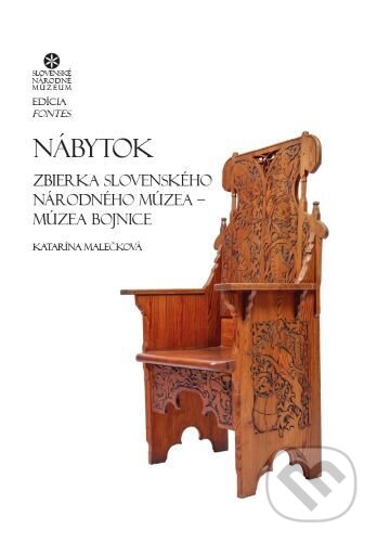 Kniha: Nábytok (Katarína Malečková). Slovenské národné múzeum, 2024 Kniha: Nábytok (Katarína Malečková). Slovenské národné múzeum, 2024