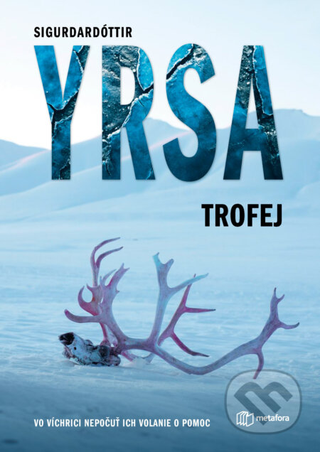 E-kniha: Trofej (Yrsa Sigurdardóttir). Grada, 2025 E-kniha: Trofej (Yrsa Sigurdardóttir). Grada, 2025