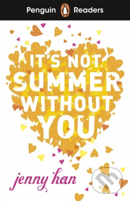 Kniha: Penguin Readers Level 4: It's Not Summer Without You (ELT Graded Reader) (Jenny Han). Penguin Books, 2025 Kniha: Penguin Readers Level 4: It's Not Summer Without You (ELT Graded Reader) (Jenny Han). Penguin Books, 2025
