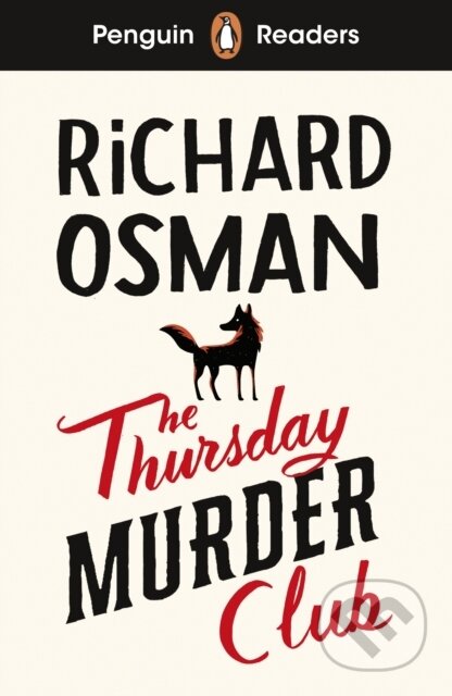 Kniha: Penguin Readers Level 6: The Thursday Murder Club (ELT Graded Reader) (Richard Osman). Penguin Books, 2025 Kniha: Penguin Readers Level 6: The Thursday Murder Club (ELT Graded Reader) (Richard Osman). Penguin Books, 2025