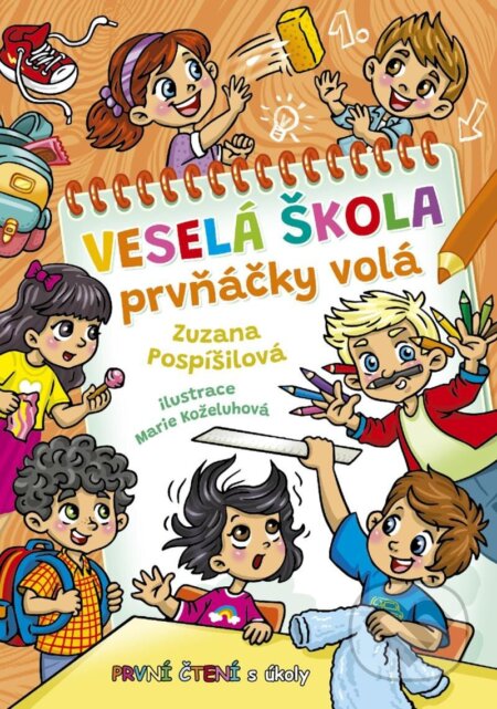 Kniha: Veselá škola prvňáčky volá (Zuzana Pospíšilová). Nakladatelství Panda, 2025 Kniha: Veselá škola prvňáčky volá (Zuzana Pospíšilová). Nakladatelství Panda, 2025