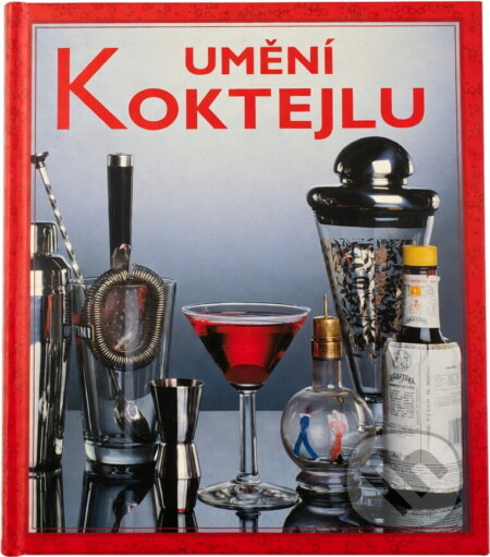 Kniha: Umění koktejlu (Alexander Mikšovic). , 1997 Kniha: Umění koktejlu (Alexander Mikšovic). , 1997