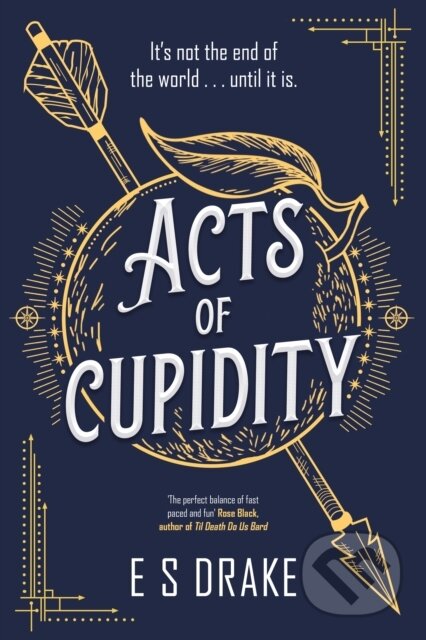 Kniha: Acts of Cupidity (E.S. Drake). Zaffre, 2025 Kniha: Acts of Cupidity (E.S. Drake). Zaffre, 2025