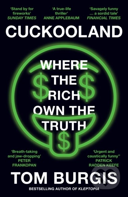Kniha: Cuckooland (Tom Burgis). William Collins, 2025 Kniha: Cuckooland (Tom Burgis). William Collins, 2025