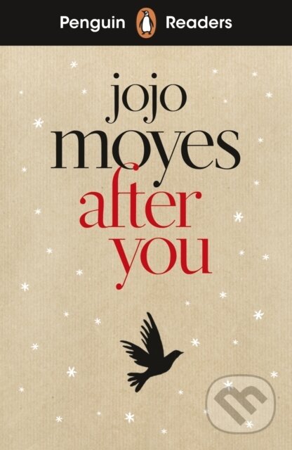 Kniha: Penguin Readers Level 5: After You (ELT Graded Reader) (Jojo Moyes). Penguin Books, 2025 Kniha: Penguin Readers Level 5: After You (ELT Graded Reader) (Jojo Moyes). Penguin Books, 2025