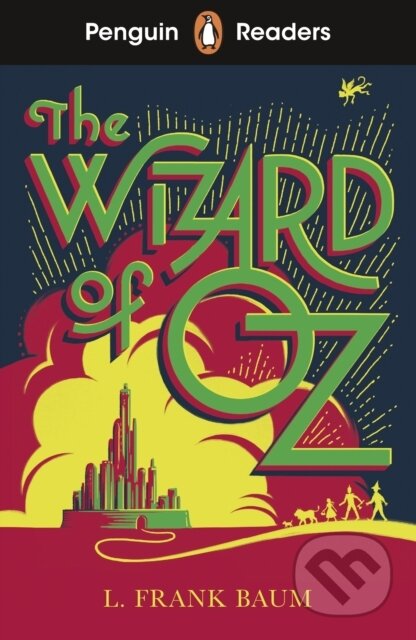 Kniha: Penguin Readers Level 2: The Wizard of Oz (ELT Graded Reader) (L. Frank Baum). Penguin Books, 2025 Kniha: Penguin Readers Level 2: The Wizard of Oz (ELT Graded Reader) (L. Frank Baum). Penguin Books, 2025