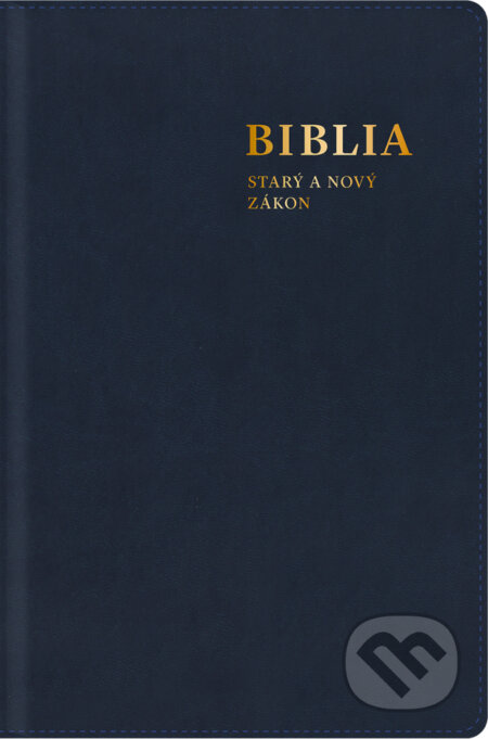 Kniha: Biblia. Starý a Nový zákon, s mapami (modrá) (Spolok svätého Vojtecha). Spolok svätého Vojtecha, 2024 Kniha: Biblia. Starý a Nový zákon, s mapami (modrá) (Spolok svätého Vojtecha). Spolok svätého Vojtecha, 2024