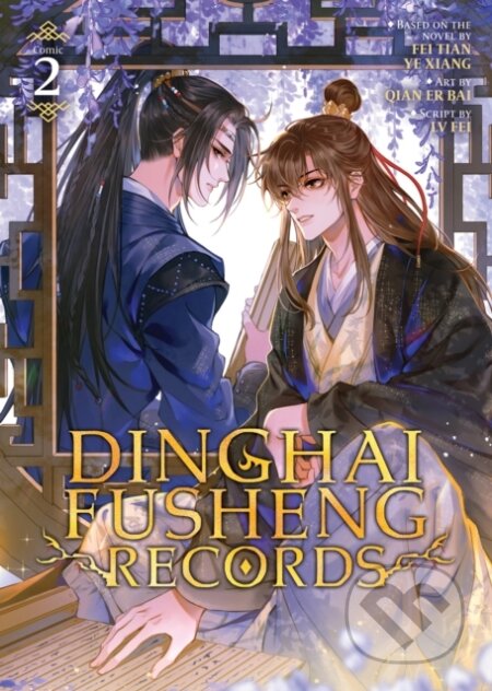 Kniha: Dinghai Fusheng Records (The Comic / Manhua) Vol. 2 (Fei Tian Ye Xiang). Seven Seas, 2025 Kniha: Dinghai Fusheng Records (The Comic / Manhua) Vol. 2 (Fei Tian Ye Xiang). Seven Seas, 2025