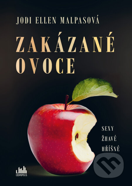 E-kniha: Zakázané ovoce (Malpasová Jodi Ellen). Grada, 2025 E-kniha: Zakázané ovoce (Malpasová Jodi Ellen). Grada, 2025