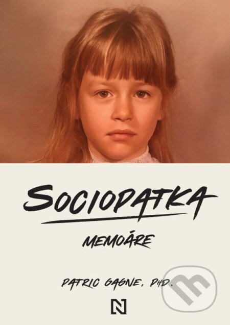 E-kniha: Sociopatka (Patric Gagne). N Press, 2025 E-kniha: Sociopatka (Patric Gagne). N Press, 2025