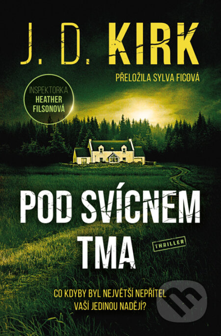 E-kniha: Pod svícnem tma (J. D. Kirk). Vendeta, 2025 E-kniha: Pod svícnem tma (J. D. Kirk). Vendeta, 2025