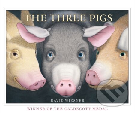 Kniha: The Three Pigs (David Wiesner). Andersen, 2012 Kniha: The Three Pigs (David Wiesner). Andersen, 2012