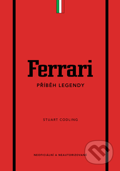 Kniha: Ferrari (Stuart Codling). Slovart CZ, 2025 Kniha: Ferrari (Stuart Codling). Slovart CZ, 2025