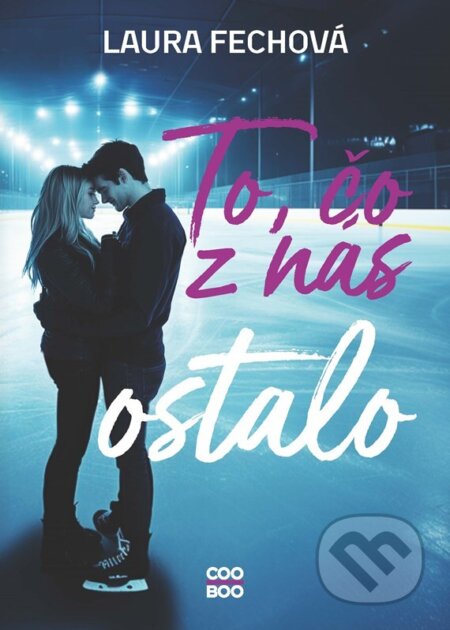 Kniha: To, čo z nás ostalo (Laura Fechová), 2025 Kniha: To, čo z nás ostalo (Laura Fechová), 2025