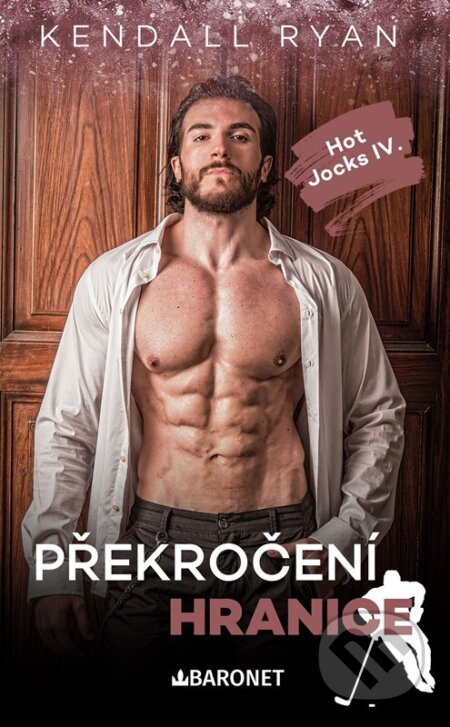 Kniha: Překročení hranice (Kendall Ryan). Baronet, 2025 Kniha: Překročení hranice (Kendall Ryan). Baronet, 2025