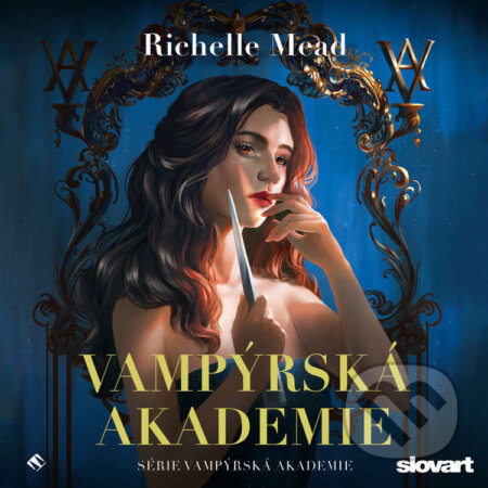Audiokniha: Vampýrská akademie (Richelle Mead). Tympanum a SLOVART, 2025 Audiokniha: Vampýrská akademie (Richelle Mead). Tympanum a SLOVART, 2025