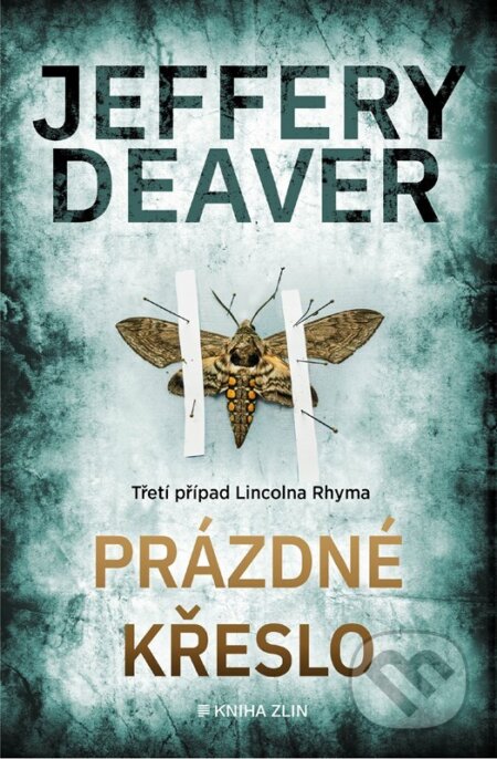 Kniha: Prázdné křeslo (Jeffery Deaver). Kniha Zlín, 2025 Kniha: Prázdné křeslo (Jeffery Deaver). Kniha Zlín, 2025