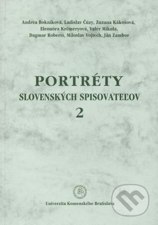 Kniha: Portréty slovenských spisovateľov 2 (Andrea Bokníková). Univerzita Komenského Bratislava, 2010 Kniha: Portréty slovenských spisovateľov 2 (Andrea Bokníková). Univerzita Komenského Bratislava, 2010