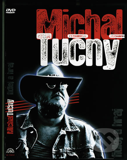 Film: Michal Tučný: Fidlej a hraj (Michal Tučný) (DVD). Supraphon, 2008 Film: Michal Tučný: Fidlej a hraj (Michal Tučný) (DVD). Supraphon, 2008