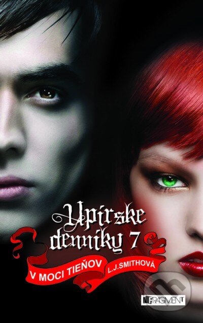 E-kniha: Upírske denníky 7: V moci tieňov (L.J. Smith). , 2011 E-kniha: Upírske denníky 7: V moci tieňov (L.J. Smith). , 2011