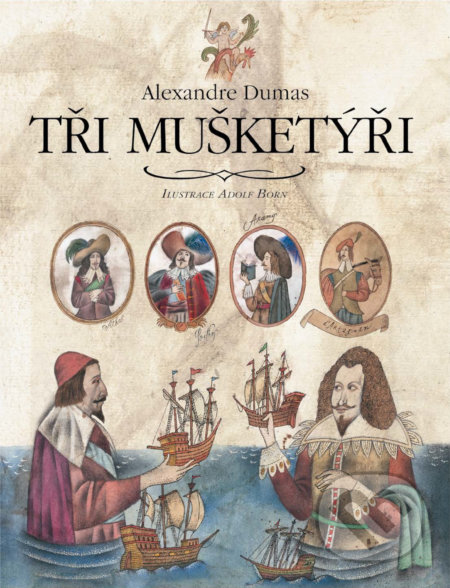 Kniha: Tři mušketýři (Alexandre Dumas). Slovart CZ, 2017 Kniha: Tři mušketýři (Alexandre Dumas). Slovart CZ, 2017