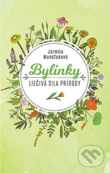 Kniha: Bylinky (Jarmila Mandžuková). Brána, 2017 Kniha: Bylinky (Jarmila Mandžuková). Brána, 2017