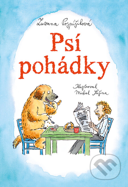 E-kniha: Psí pohádky (Zuzana Pospíšilová). Grada, 2017 E-kniha: Psí pohádky (Zuzana Pospíšilová). Grada, 2017