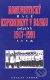 Kniha: Komunistický experiment v Rusku 1917 - 1991 (Václav Veber). Set Out, 2001 Kniha: Komunistický experiment v Rusku 1917 - 1991 (Václav Veber). Set Out, 2001