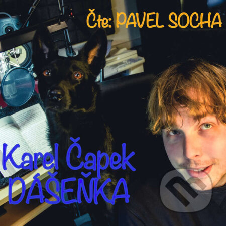 Audiokniha: Dášeňka čili život štěněte (Karel Čapek). Socha, 2025 Audiokniha: Dášeňka čili život štěněte (Karel Čapek). Socha, 2025