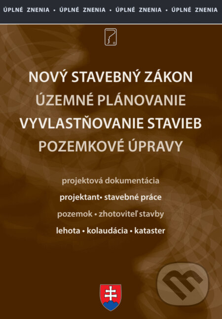 Kniha: Nový stavebný zákon (Poradca s.r.o.). Poradca s.r.o., 2025 Kniha: Nový stavebný zákon (Poradca s.r.o.). Poradca s.r.o., 2025