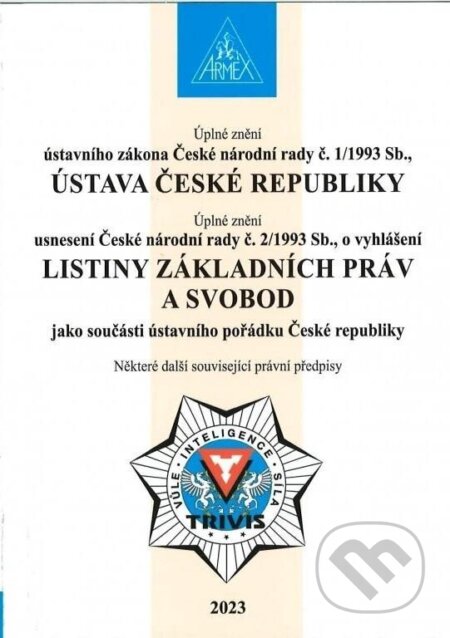 Kniha: Ústava ČR (Armex). Armex, 2025 Kniha: Ústava ČR (Armex). Armex, 2025