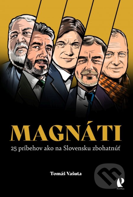 Kniha: Magnáti (Tomáš Vašuta). Petit Press, 2025 Kniha: Magnáti (Tomáš Vašuta). Petit Press, 2025