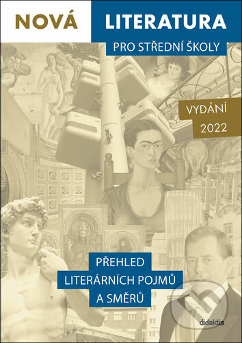 Kniha: Nová literatura pro střední školy (Ivana Šelešovská a Lukáš Borovička). Didaktis, 2022 Kniha: Nová literatura pro střední školy (Ivana Šelešovská a Lukáš Borovička). Didaktis, 2022