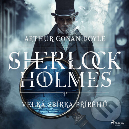 Audiokniha: Velká sbírka příběhů Sherlocka Holmese (Arthur Conan Doyle). Saga Egmont, 2025 Audiokniha: Velká sbírka příběhů Sherlocka Holmese (Arthur Conan Doyle). Saga Egmont, 2025