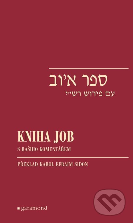 Kniha: Kniha Job (Garamond). Garamond, 2025 Kniha: Kniha Job (Garamond). Garamond, 2025