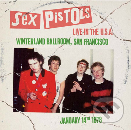 Hudobné CD: Sex Pistols: Live In The Usa 78-dallas (White) LP (Universal Music). Universal Music, 2025 Hudobné CD: Sex Pistols: Live In The Usa 78-dallas (White) LP (Universal Music). Universal Music, 2025