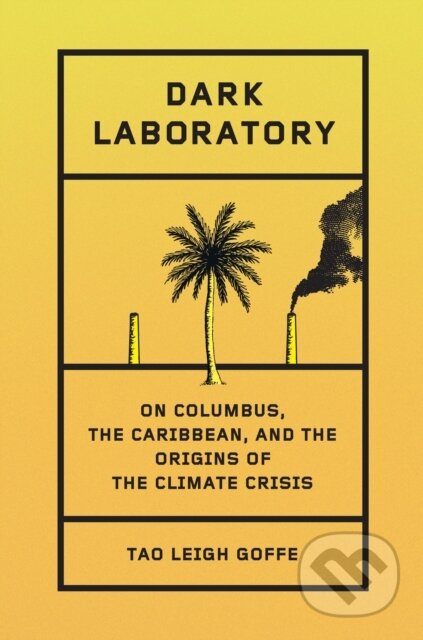 Kniha: Dark Laboratory (Dr Tao Leigh Goffe). Hamish Hamilton, 2025 Kniha: Dark Laboratory (Dr Tao Leigh Goffe). Hamish Hamilton, 2025