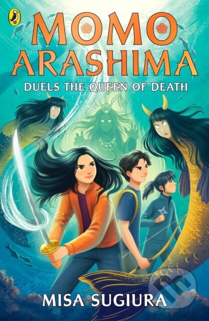 Kniha: Momo Arashima Duels the Queen of Death (Misa Sugiura). Puffin Books, 2025 Kniha: Momo Arashima Duels the Queen of Death (Misa Sugiura). Puffin Books, 2025